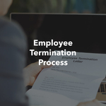 The Employee Termination Process, Step by Step (With a Checklist)