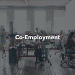 What Is Co-Employment? A Complete Guide for Employer